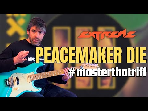 Peacemaker Die, how to REALLY play it!  - #MasterThatRiff! #173