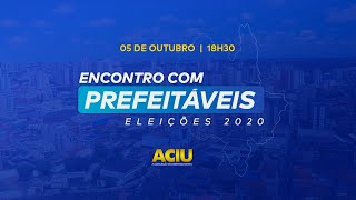 Encontro com Prefeitáveis - 1º Turno - 05/10/2020