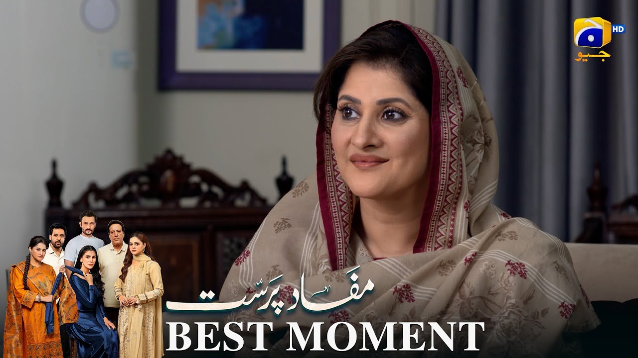 Mafaad Parast Episode 31 | 𝐁𝐞𝐬𝐭 𝐌𝐨𝐦𝐞𝐧𝐭 𝟎𝟑 | Nazish Jahangir Khan - Osama Tahir | Har Pal Geo