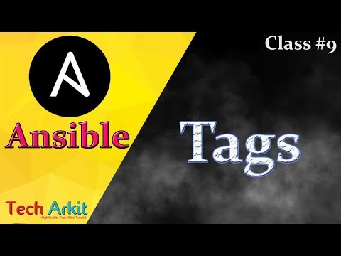 Ansible Tutorial Class 9 | Ansible Tags Examples | Tech Arkit