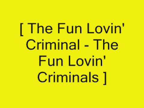 The Fun Lovin' Criminals ~ The Fun Lovin' Criminal