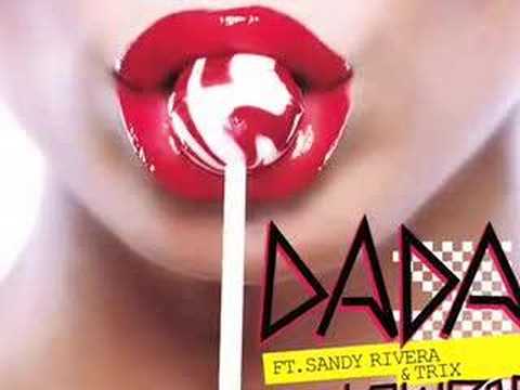 DADA Ft Sandy Rivera & Trix - Radio Edit