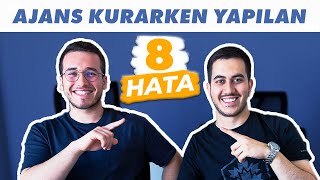 Dijital Pazarlama Ajansında 0'dan 10bine Gelirken Yapılan 8 Büyük HATA | Bunları