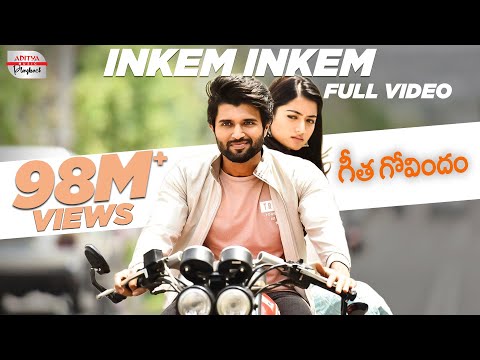 Inkem Inkem Full Video Song || Geetha Govindam Songs Telugu | Vijay Devarakonda, Rashmika Mandanna