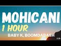 Boomdabash, Baby K - Mohicani - {1hour} Boomdabash, Baby K - Mohicani - {1hour}