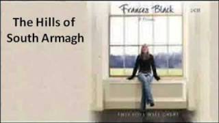 Frances Black - The Hills of South Armagh