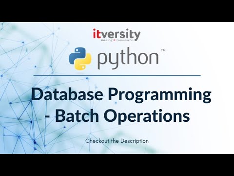 Mastering Python Database Programming Batch Operations 07 Batch Loading Of Data