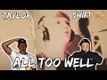 WHAT IS ALL THIS HYPE ABOUT?! | All Too Well (10 Minute Version) (Taylor's Version) Reaction