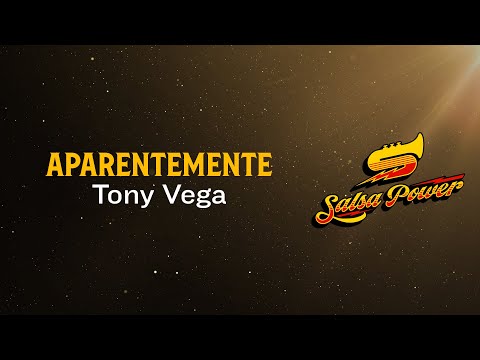 Aparentemente, Tony Vega, Video Letra - Salsa Power