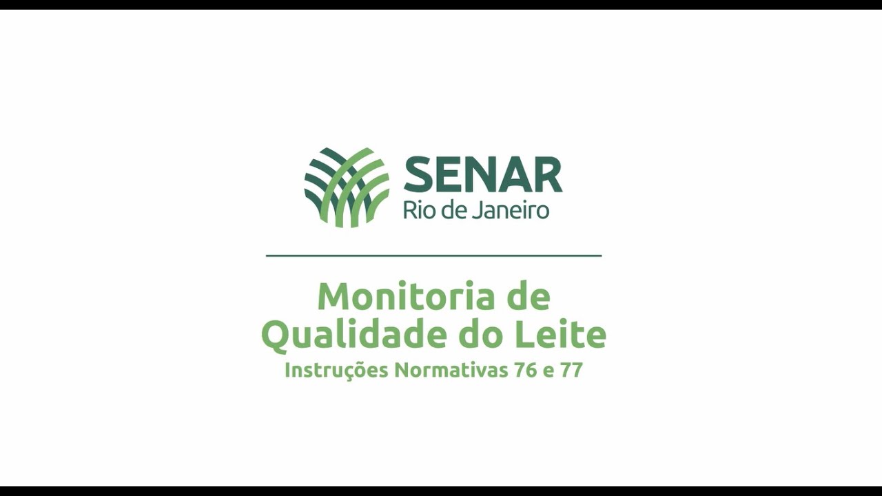 SENAR Rio | Programa de Monitoria de Qualidade do Leite - Instruções Normativas 76 e 77