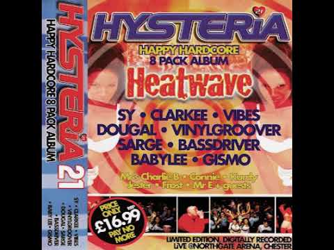 Dj Gizmo Hysteria 21, Heatwave Happy Hardcore 03.07.1998