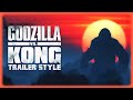 KONG Skull Island Trailer GODZILLA VS KONG Trailer Style