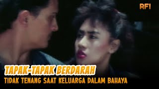 Download lagu TAPAK-TAPAK BERDARAH (1990) FULL MOVIE HD mp3