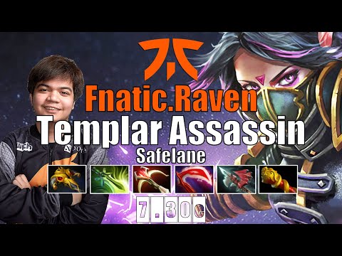 Templar Assassin Safelane | Fnatic.Raven | TA CARRY BUILD SO IMBA | 7.30e Gameplay Highlights