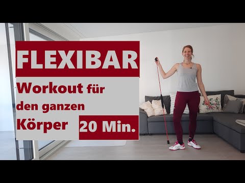 Flexibar - Schwungstab - Workout für den ganzen Körper - 20 Minuten