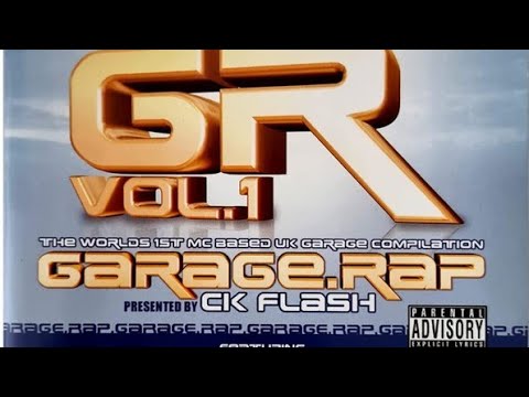 CK Flash: Garage Rap Vol 1 (2002)