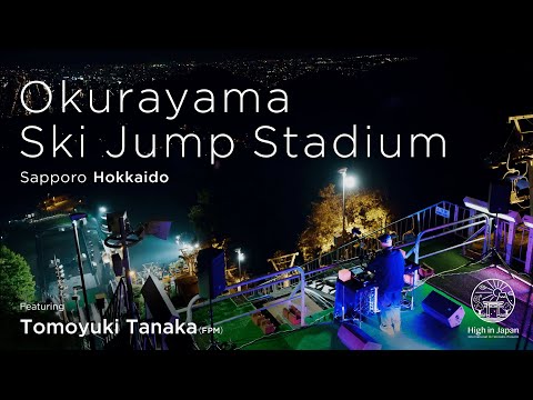 Tomoyuki Tanaka（FPM） Okurayama Ski Jump Stadium Hokkaido ｜HIGH IN JAPAN 【北海道 札幌】
