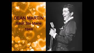 Dean Martin &#39;Sault Ste Marie&#39; 1949