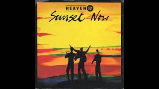 Heaven 17 - Sunset Now (1984) (HQ)