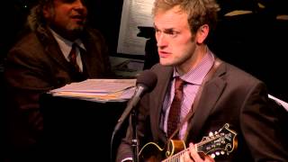 Songs on the Mandolin - Chris Thile - 2/14/2015