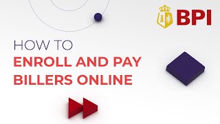 How To Enroll and Pay Billers Online | BPI App | 2023​