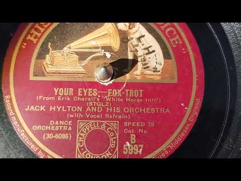 jack Hilton orchestra - your eyes -78 rpm