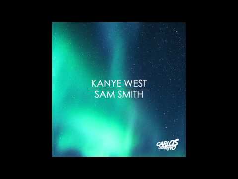Kanye West vs. Sam Smith - Tell Me I'm The Only One (Carlos Serrano Mix)