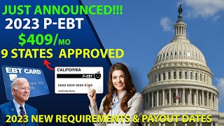 NEW 2023 P - EBT UPDATES 9 STATES APPROVED PAYOUT DATES SUMMER PEBT 2023