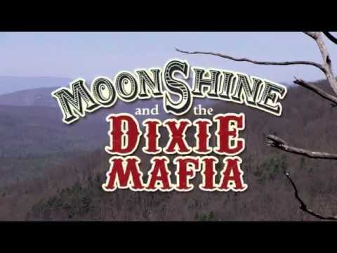 Moonshine & The Dixie Mafia - The History of Stock Cars, Stills and Southern Outlaws