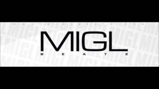MigL / Vybe Beatz Collab - Aint The Same