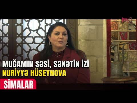 SİMALAR: NURİYYƏ HÜSEYNOVA