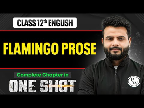 All Flamingo Prose Class 12 English One Shot 🔥 | NCERT Full Revision | VIJETA 2026 by Anurag Sir