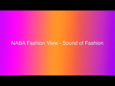 NABA Fashion View - "Sound of Fashion" Digital Fashion Show 2020