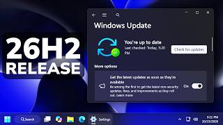 Windows 11 26H2 is Officially Released to Everyone (Upgrade Today)