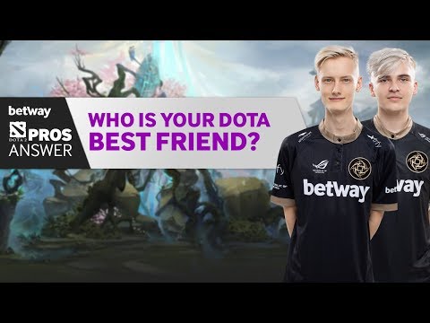 DOTA 2 Pros Answer: Who Is Your Best Friend In Dota?