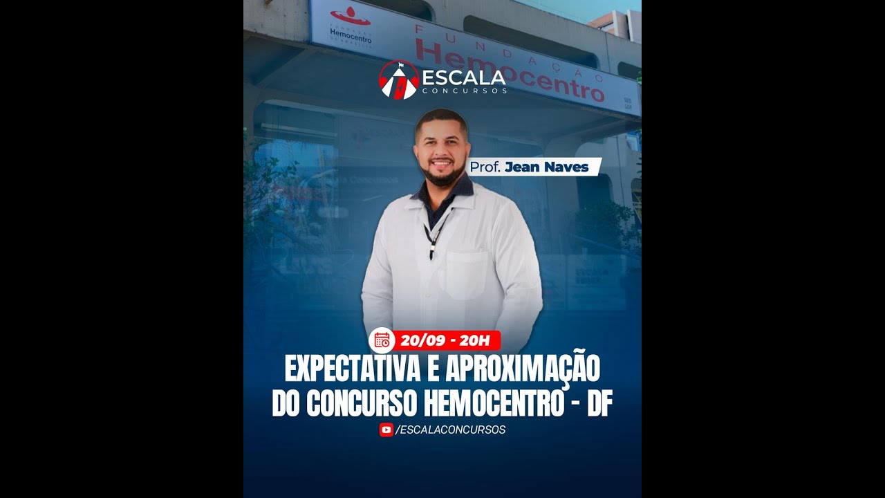 Expectativa e aproximação do concurso hemocentro - DF. Com prof. Jean Naves