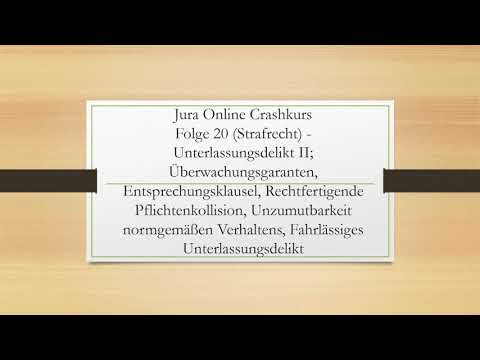 Jura Online Crashkurs Folge 20 - Strafrecht AT - Unterlassungsdelikt II