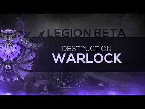 FinalBossTV - WoW LEGION Beta | Destruction Warlock [1st Pass]