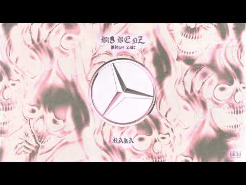 Raka - Big Benz