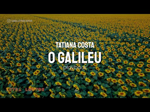 O Galileu | Tatiana Costa (Playback)
