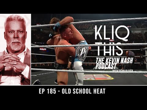 Kliq This #185: Old School Heat