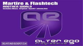 Martire & Flashtech - Another World (Spark7 Remix) [Alter Ego Progressive] (2012)