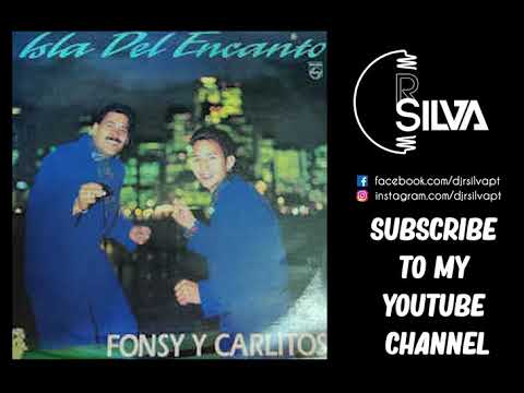 Fonsy y Carlitos - Isla Del Encanto