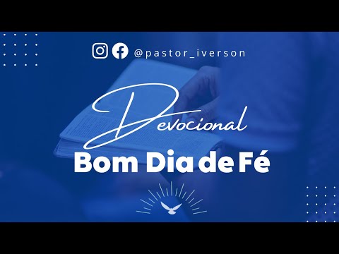 devocionaldiario #bibliasagrada Devocional Bom Dia de Fé.