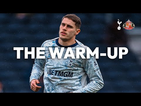 Spurs v Sunderland | THE WARM-UP LIVE