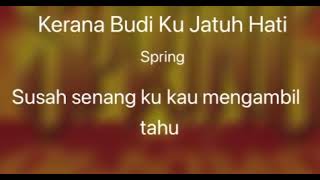 Download lagu Kerana Budi Aku Jatuh Hati - Spring Karaoke mp3