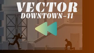 How would Vector | Classic | Downtown | Level 11 look in Reverse