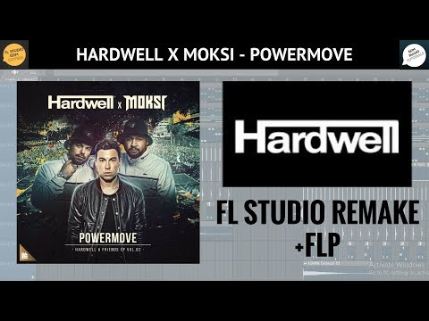 Hardwell x Moksi - Powermove [FL STUDIO REMAKE] +FLP
