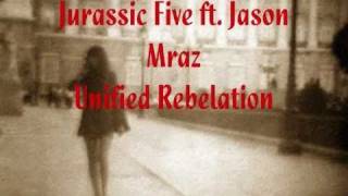 Jason Mraz ft. Jurassic Five - Unified Rebelution
