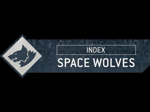"NEW" Space Wolves Index with Nick ( Poor Wulfen and Cyberwolves)